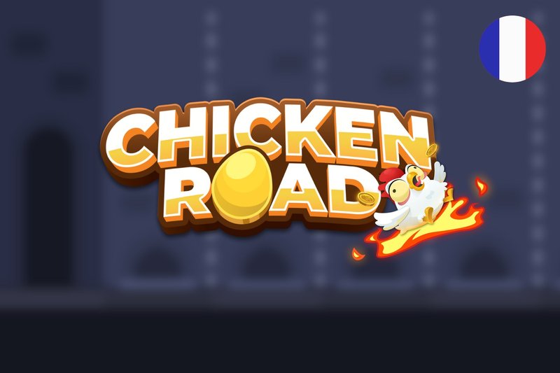 Découvrez chicken road jeu d'argent